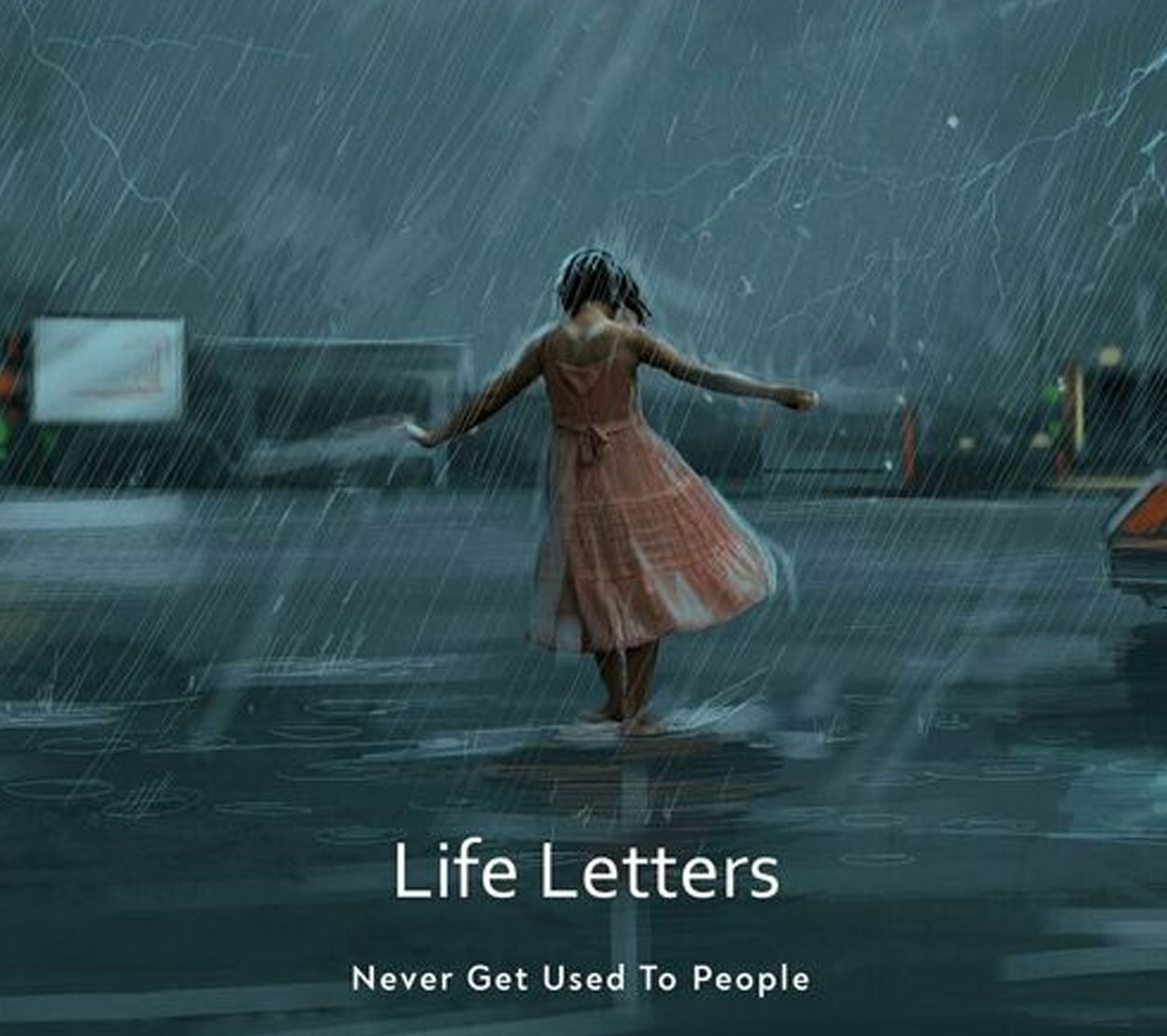 دانلود آهنگ Never Get Used To People life letters